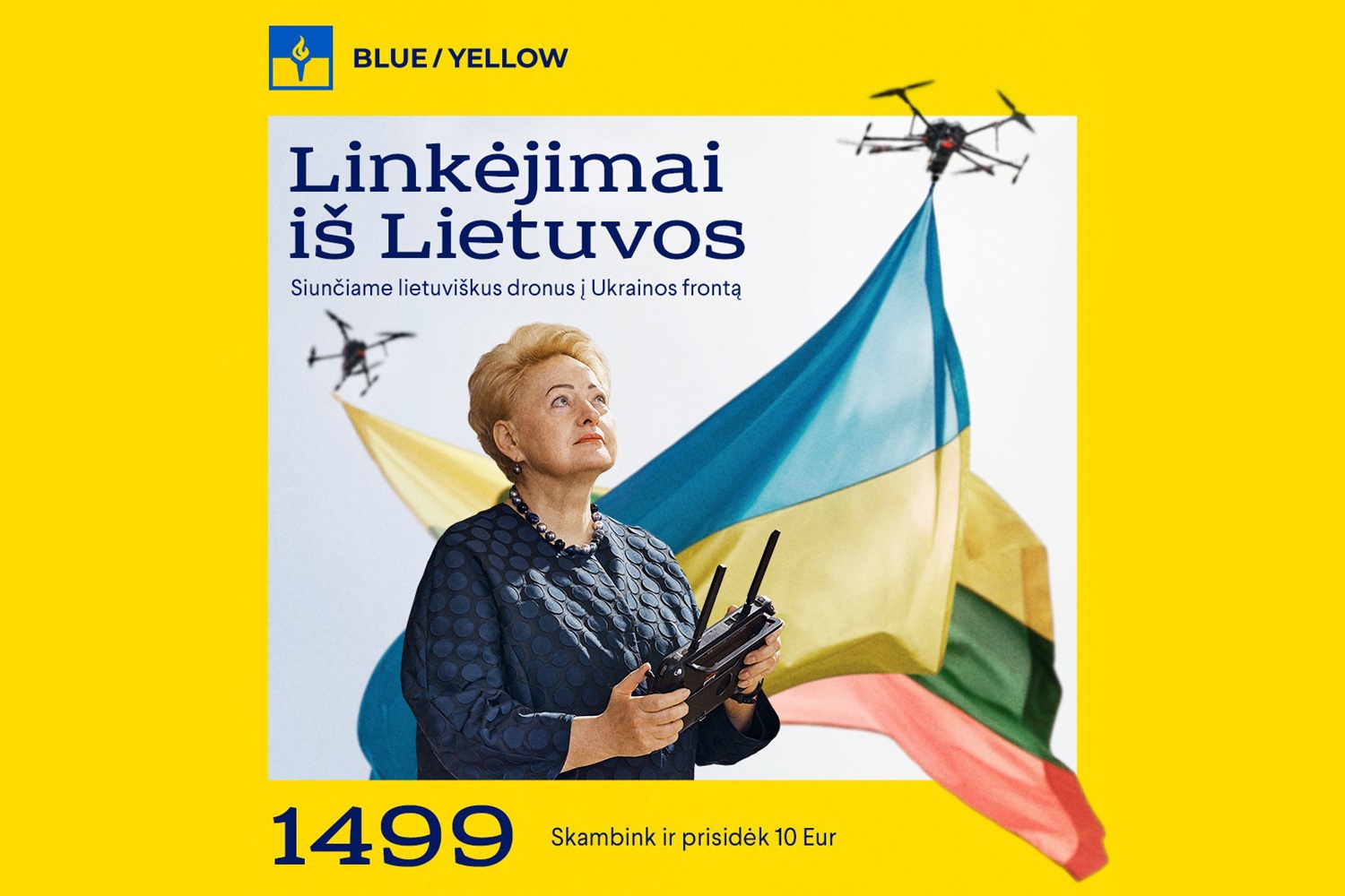 „Blue/Yellow“ kartu su D. Grybauskaite pradėjo lietuviškų dronų akciją Ukrainai